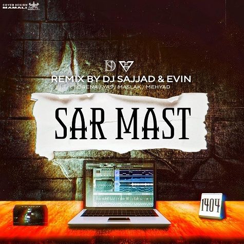 ریمیکس آهنگ سر مست از علی سورنا و مسلک و مهیاد و یاس