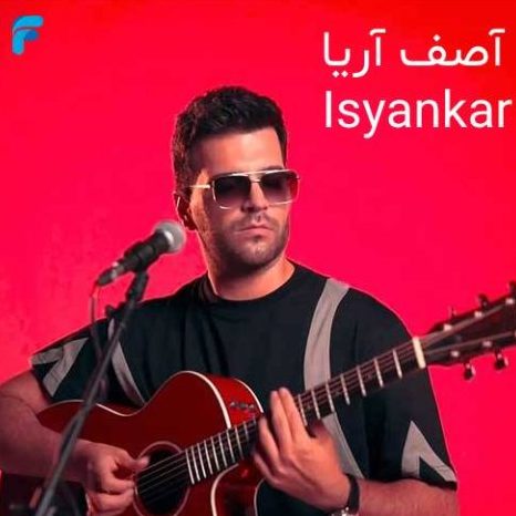  Isyankar از آصف آریا 
