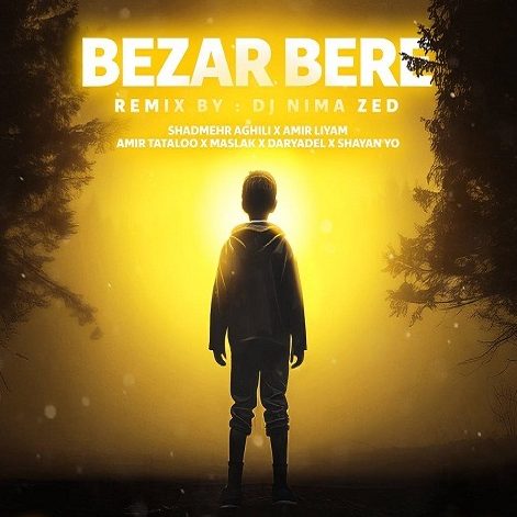 ریمیکس آهنگ بزار بره از امیر لیام و شادمهر عقیلی و احسان دریادل و شایع و امیر تتلو و شایان یو و مسلک