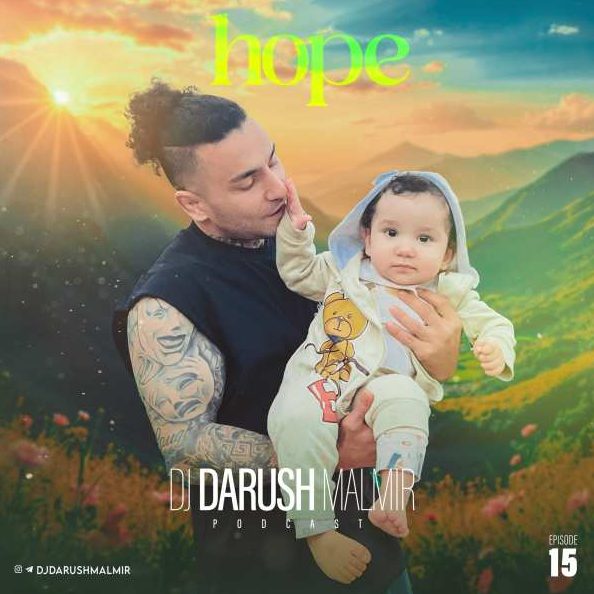 ریمیکس دیجی داریوش مالمیر Hope 15